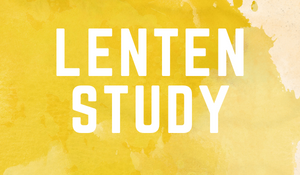 Lenten Study